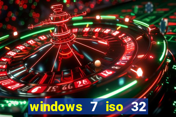 windows 7 iso 32 bits pt-br download